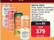 Brut - Ruby Apple, Strawberry Rouge Spritzer, L'Orange Rossa or Litchi Sèche Spritzer Cans