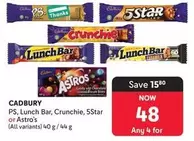 Cadbury - PS, Lunch Bar, Crunchie, 5Star or Astro's
