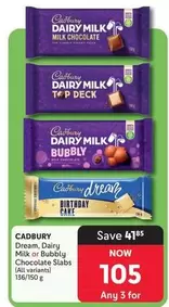 Cadbury - Dream, Dairy Milk or Bubbly Chocolate Slabs