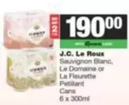 Sauvignon Blanc, Le Domaine or La Fleurette Cans