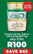Canola Full Fat, Gold or Lite Fat Spread