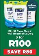 Clear -  Shock Pool Treatment