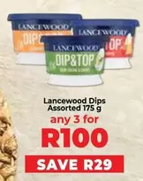 Lancewood - Dips
