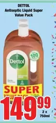 Dettol - Antiseptic Liquid Super Value Pack