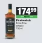 Firstwatch - Extra Fine Whisky