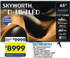 Skyworth - 65" D-Mini LED X6600H