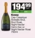 Krone - Cap Classique Borealis Brut, Brut Rosé, Night Nectar Demi-Sec or Night Nectar Rosé
