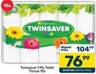 Twinsaver - 1 Ply Toilet Tissue 15s