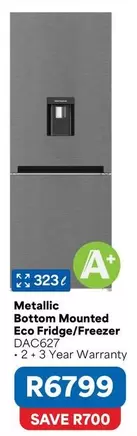 Metallic Bottom Mounted Eco Fridge/Freezer DAC627
