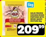Goldi - FROZEN CHICKEN MIXED PORTIONS WITH BRINE-BASED MIXTURE