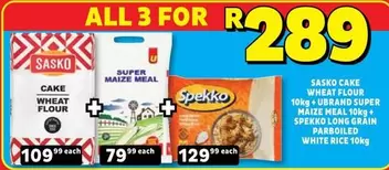 SASKO - Sasko Cake Wheat Flour 10kg + U-Brand Super Maize Meal 10kg + Spekko Long Grain Parboiled White Rice 10kg
