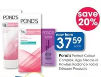 pond's - Perfect Colour Complex, Age Miracle or Flawless Radiance Facial Skincare Products