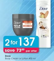 Dove - Body Cream or Lotion