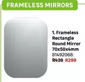 Frameless Rectangle Round Mirror 70x50x4mm