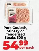 Pork Goulash, Stir-Fry or Tenderised Steaks