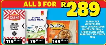 SASKO - Sasko Cake Wheat Flour 10kg + Ubrand Super Maize Meal 10kg + Spekko Long Grain Parboiled White Rice 10kg