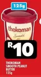 Thokoman - SMOOTH PEANUT BUTTER