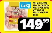 Goldi - FROZEN CHICKEN MIXED PORTIONS WITH BRINE-BASED MIXTURE