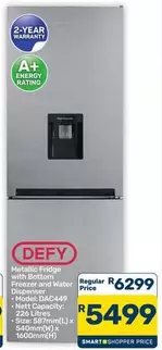 Defy - Metallic Fridge with Bottom Freezer and Water Dispenser
