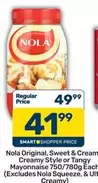 nola - Original, Sweet & Creamy, Creamy Style or Tangy Mayonnaise