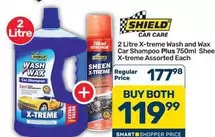 shield - 2 Litre X-treme Wash and Wax Car Shampoo Plus 750ml Sheen X-treme Assorted