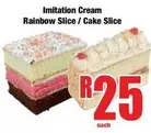 Rainbow - Imitation Cream Slice / Cake Slice