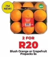 Blush Orange or Grapefruit Prepacks