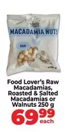 Raw Macadamias, Roasted & Salted Macadamias or Walnuts