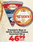 President - Blue or White Mould Cheese