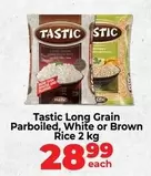 Tastic - Long Grain Parboiled, White or Brown Rice