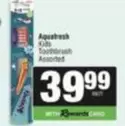 Aquafresh - Kids Toothbrush