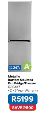 Metallic Bottom Mounted Eco Fridge/Freezer DAC447
