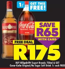 Coca cola - Klipdrift Export Brandy 750ml & Coca-Cola Original/No Sugar Soft Drink 1l
