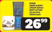 Dawn - HAND & BODY CREAM / BODY LOTION