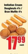 Imitation Cream Doughnuts 4's / Bran Muffin 4's