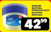 Vaseline - PETROLEUM JELLY