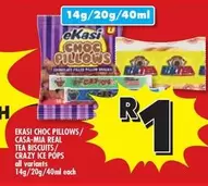 EKASI CHOC PILLOWS/CASA-MIA REAL TEA BISCUITS/CRAZY ICE POPS
