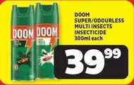 Doom - SUPER/ODOURLESS MULTI INSECTS INSECTICIDE 300ml each
