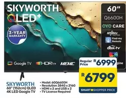 Skyworth - 60" (152cm) QLED 4K LED Google TV