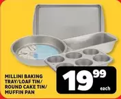 Pan - MILLINI BAKING TRAY/LOAF TIN/ROUND CAKE TIN/MUFFIN PAN