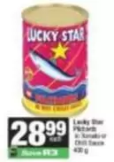 Lucky Star - Pilchards in Tomato or Chilli Sauce
