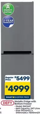 Defy - Metallic Fridge with Bottom Freezer - Model: DAC447