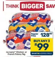 Chicken or French Polony