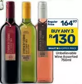 Unbelievable Wine Assorted