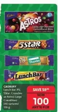 Cadbury - Lunch Bar, PS, 5Star, Crunchie or Astros Large Countlines