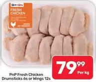 Fresh Chicken Drumsticks 6s or Wings 12s