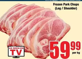 Frozen - Pork Chops (Leg / Shoulder)