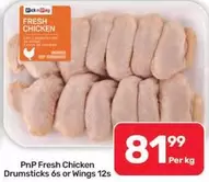 Fresh Chicken Drumsticks 6s or Wings 12s