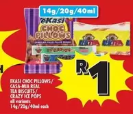 EKASI CHOC PILLOWS / CASA-MIA REAL TEA BISCUITS / CRAZY ICE POPS