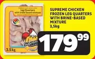 Supreme - FROZEN LEG QUARTERS WITH BRINE-BASED MIXTURE